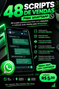 🔥 48 Scripts de Vendas para WhatsApp