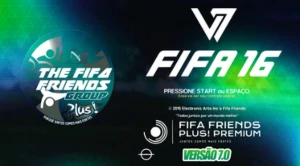 🎮⚽ Novo Patch FIFA Friends V7 para FIFA 16! ⚽🎮