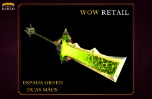 World of Warcraft - Skin de Arma Espada Duas Mãos (Transmog) - Blizzard