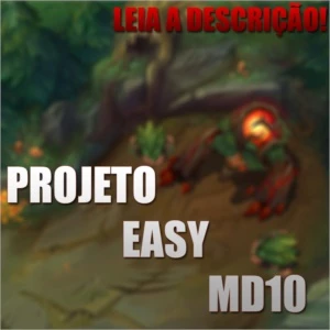 Projeto Easy MD10 - Leia a descrição! - League of Legends LOL