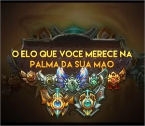 Elo Job - Bronze, Prata e Gold - League of Legends LOL