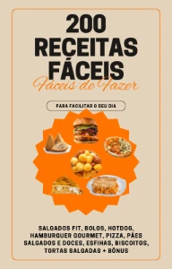 200 Receitas - Salgados, Torta, Salgadinho, Humburguer, Doce - eBooks