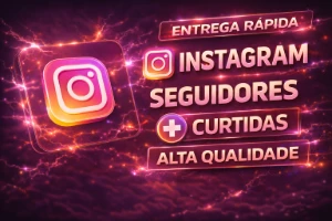 Seguidores Instagram + Curtidas [ENTREGA RÁPIDA|MENOR PREÇO]