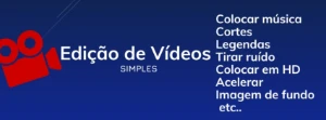 Edição de Vídeo - Edição Simples - Serviços Digitais