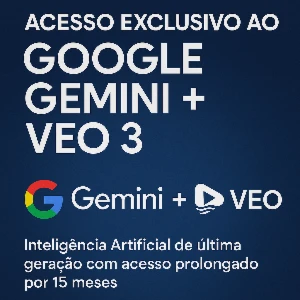 GEMINI 2.5 + VEO 3 (Acesso por 15 MESES!!) - Assinaturas e Premium