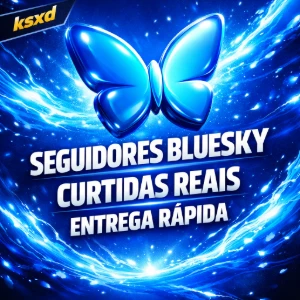 🦋 Seguidores E Curtidas Bluesky | A Rede Do Momento ⚡