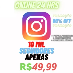 10K SEGUIDORES INSTAGRAM 49,99 - Redes Sociais