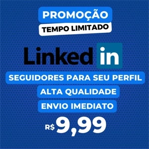 [PROMOÇÃO] Seguidores Llinkedin - Redes Sociais