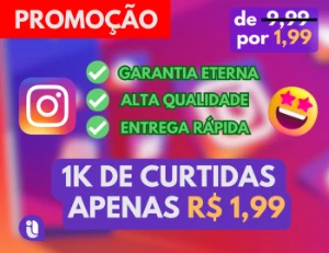 [Promo] 1.000 Curtidas Para Instagram Apenas - R$1,99 - Redes Sociais