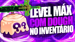 BLOX FRUITS > 🍩DOUGH NO INV + 👊GODHUMAN + LEVEL MÁXIMO - Roblox