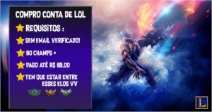 COMPRO CONTA DE LOL - MAIS INFO NA DESC! - League of Legends