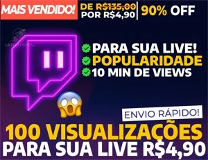 [Promoção] 100 Visualizações em Lives Twitch por R$4,90 - Redes Sociais