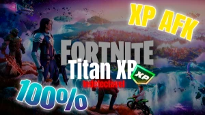 Automatize Seu Farm De Xp 🚀 Titan Xp Afk! - Fortnite