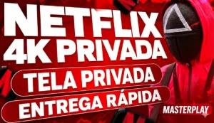 Netflix 4K Ultra Hd 30 Dias + Tela Privada & Entrega Rápida