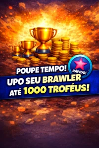 [Promo] Upamos Seus Brawler Até 1000 Troféus - Brawl Stars