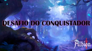 Desafio Do Conquistador - Albion Online