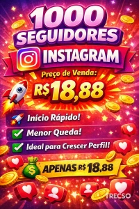 1000 Seguidores para Instagram BR – Barato e Rápido! - Redes Sociais