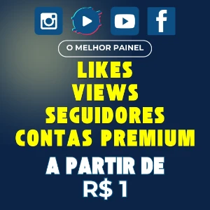 Painel SMM - Likes,Seguidores,contas premium a partir de R$1 - Redes Sociais