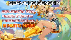 Serviços Genshin Impact - Exploração 100% - Farm - Oculus