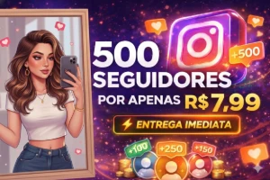 Instagram - 500 Seguidores Por Apenas R$ 7,99