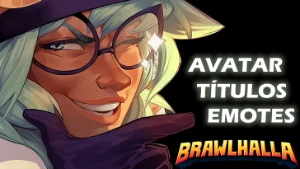 Brawlhalla  Emotes - Títulos - Temas - Avatar - Sidekicks