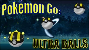 Pokemon Go -100 Ultra balls em sua conta + Brinde!