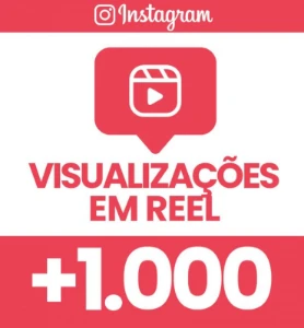 1000 Visualizações Reels Instagram - Entrega Imediata - Social Media