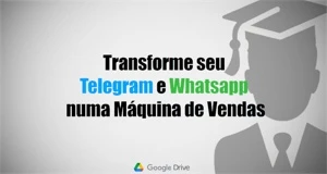 Transforme seu Telegram e  [conteúdo removido] App numa Máquina de Vendas - Cursos e Treinamentos