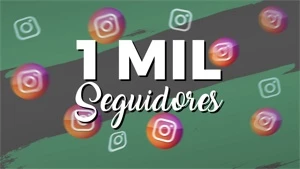 1 MIL SEGUIDORES NO INSTAGRAM - Redes Sociais
