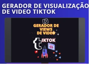 Gerador de Visualizações Do Tiktok - Vitalício🚀📽️🎬💸💡 - Outros