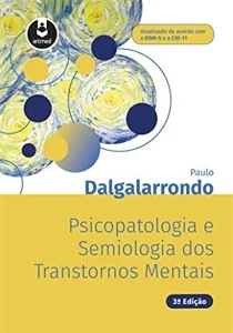 Psicopatologia e Semiologia dos Transtornos Mentais - Outros