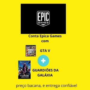 Conta Epic games com GTA + guardiões das galáxias