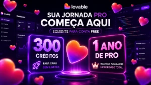 Plano Pro Lite + 300 Créditos Lovable Na Sua Conta! + Brinde - Inteligência Artificial