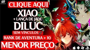 🌟Genshin Impact conta com xiao+lança de jade +diluc ✨
