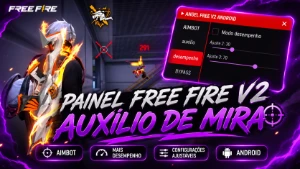 Painel Free Fire V2 | Aimbot + Auxílio De Mira 🎯