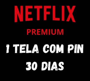 Netflix 30 Dias + Pin (Tela Privada)