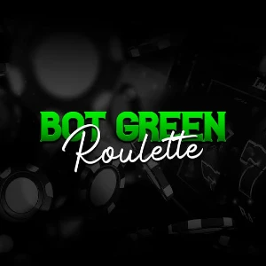 Bot Green Roulette - ORIGINAL - VITALÍCIO!