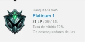 CONTA PLATINA 1 / PLAT1 - MMR DIAMANTE - 72% WR - League of Legends LOL