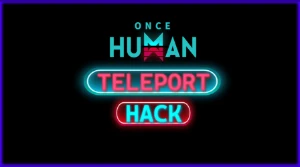 Once Human | Cheat Hack Teleport - Outros