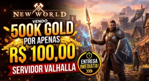 500K Gold New World - Servidor Valhalla