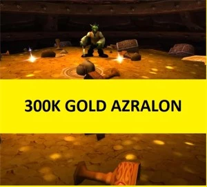 Gold wow 300k azralon - Blizzard