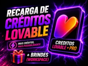 Créditos Lovable + PRO - Entrega na Hora - Assinaturas e Premium
