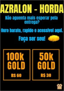 AZRALON - HORDA | 0,7R$ = 1K gold - Blizzard