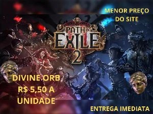 Divine Orbe R$ 5,50 - Path of Exile