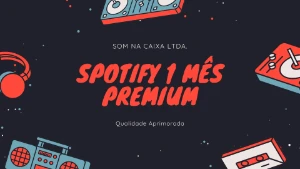 Spotify Premium # 1 Mês por Email - Assinaturas e Premium