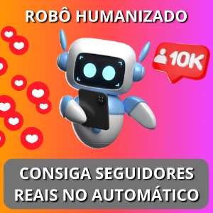 🥇Robô Para Conseguir Seguidores Reais No Automático🥇 - Others