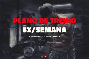 Treino de Hipertrofia 5x na semana! Entrega Altomatica - Cursos e Treinamentos