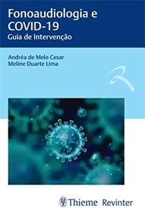 Fonoaudiologia e COVID 19: Guia de Intervenção (César) – 1 - Outros
