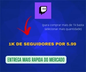 (PROMOÇÃO) 1K DE SEGUIDORES 5,99 TWITCH - Redes Sociais