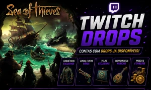 Sea Of Thieves Twitch Drops Atualizados - Entrega Rapida